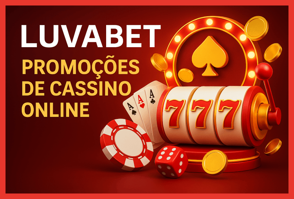 O bônus promocional LUVABET é uma ótima maneira de começar sua aventura
