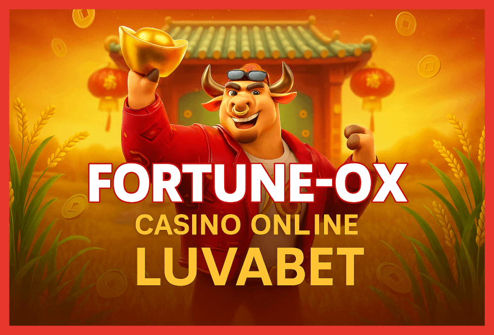 Fortune Ox no LUVABET - Aposte Agora e Reivindique Seus Ganhos